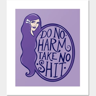 Do no harm but take no shit Posters and Art